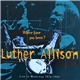 Luther Allison - Where Have You Been? (Live In Montreux 1976 - 1994)